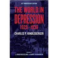 The World in Depression, 1929-1939 by Kindleberger, Charles, 9780520275850