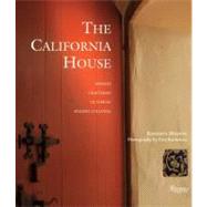 The California House Adobe. Craftsman. Victorian. Spanish Colonial Revival by Masson, Kathryn; Rocheleau, Paul; Winter, Robert; Bricker, Lauren, 9780847835850
