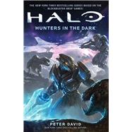 Halo: Hunters in the Dark by David, Peter, 9781476795850