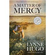 A Matter of Mercy by Hugo, Lynne, 9781943075850