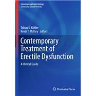 Contemporary Treatment of Erectile Dysfunction by Khler, Tobias S.; McVary, Kevin T., 9783319315850