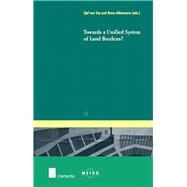 Towards a Unified System of Land Burdens? by van Erp, Sjef; Akkermans, Bram, 9789050955850