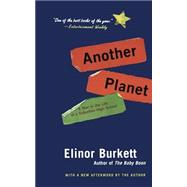 Another Planet : A Year in the Life of a Suburban High School by Burkett, Eli, 9780060505851