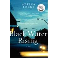 Black Water Rising by Locke, Attica, 9780061735851