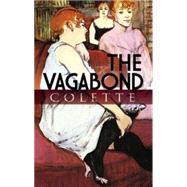 The Vagabond by Colette; Appelbaum, Stanley; Appelbaum, Stanley, 9780486475851