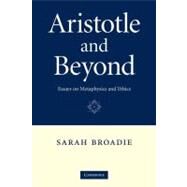 Aristotle and Beyond by Broadie, Sarah, 9781107405851