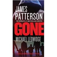 Gone by Patterson, James; Ledwidge, Michael, 9781455515851
