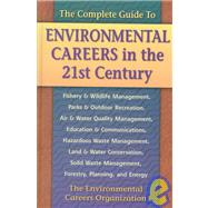 The Complete Guide to Environmental Careers in the 21st Century by Doyle, Kevin; Environmental Careers Organization; Stubbs, Tanya; Sharp, Bill; Environmental Careers Organization, 9781559635851