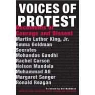 Voices of Protest! Documents of Courage and Dissent by Bruun, Erik; Lechner, Sheryl; Lowenstein, Frank, 9781579125851
