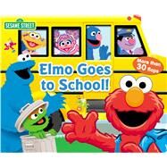Sesame Street Elmo Goes to School by Sesame Street; Shepherd, Jodie; Moroney, Christopher, 9780794425852