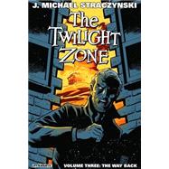 The Twilight Zone 3 by Straczynski, J. Michael; Vilanova, Guiu; Andrade, Vinicius; Steen, Rob, 9781606905852