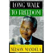 Long Walk to Freedom by Nelson Mandela, 9780316545853