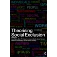 Theorising Social Exclusion by Taket; Ann, 9780415475853