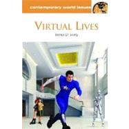Virtual Lives : A Reference Handbook by Ivory, James, 9781598845853