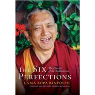 The Six Perfections by Thubten Zopa, Rinpoche; Mcdougall, Gordon, 9781614295853