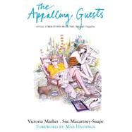 The Appalling Guests by Mather, Victoria, 9780719565854