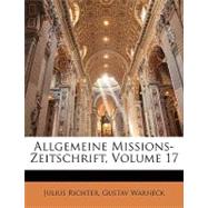 Allgemeine Missions-zeitschrift by Richter, Julius; Warneck, Gustav, 9781143325854