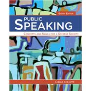 Public Speaking Concepts and Skills for a Diverse Society by Jaffe, Clella, 9781285445854