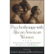 Psychotherapy with African...,Jackson, Leslie C.; Greene,...,9781572305854