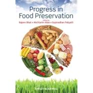 Progress in Food Preservation by Bhat, Rajeev; Alias, Abd Karim; Paliyath, Gopinadhan, 9780470655856