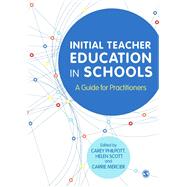 Initial Teacher Education in Schools by Philpott, Carey; Scott, Helen; Mercier, Carrie, 9781446275856
