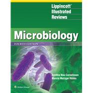Lippincott Illustrated Reviews: Microbiology by Cornelissen, Cynthia Nau; Hobbs, Marcia Metzgar, 9781496395856