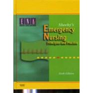 Sheehy's Emergency Nursing: Principles and Practice by Howard, Patricia Kunz, Ph.D., 9780323055857