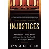 Injustices by Ian Millhiser, 9781568585857