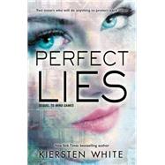 Perfect Lies by White, Kiersten, 9780062135858