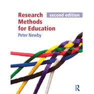 Research Methods for Education, second edition by Newby; Peter T, 9780415735858