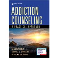 Addiction Counseling by Alan Cavaiola, PhD, LPC, LCADC; Amanda L. Giordano, PhD, LPC; Nedeljko Golubovic, PhD, 9780826135858