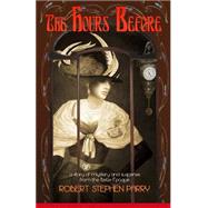 The Hours Before by Parry, Robert Stephen, 9781506025858