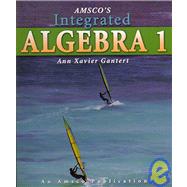 Amsco's Integrated Algebra 1 by Gantert, Ann X., 9781567655858