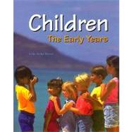 Children: The Early Years by Decker, Celia Anita, 9781590705858