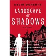 Landscape of Shadows by Doherty, Kevin, 9781608095858