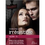 Irrsistible (Again - T1) by Charlne Libel, 9782824645858