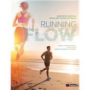 Running Flow by Mihaly Csikszentmihalyi; Philip Latter; Christine Weinkauff Duranso, 9791091285858