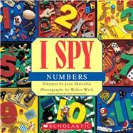 I SPY Numbers by Marzollo, Jean; Wick, Walter, 9780545415859