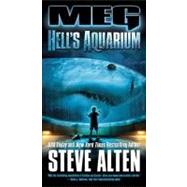 Meg: Hell's Aquarium by Alten, Steve; Ross, Whitney, 9780765365859