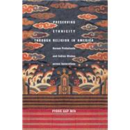 Preserving Ethnicity Through Religion in America by Min, Pyong Gap, 9780814795859