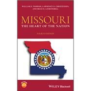 Missouri by Parrish, William E.; Christensen, Lawrence O.; Lookingbill, Brad D., 9781119165859