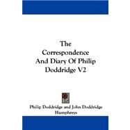 The Correspondence and Diary of Philip Doddridge by Doddridge, Philip, 9781430475859