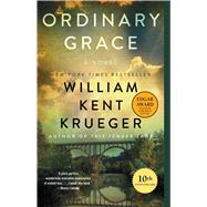 Ordinary Grace A Novel by Krueger, William Kent, 9781451645859