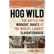 Hog Wild by Waltz, Lynn, 9781609385859