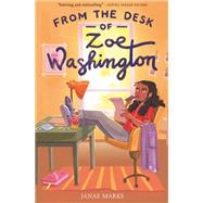 From the Desk of Zoe Washington by Marks, Janae, 9780062875860