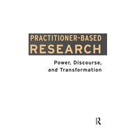 Practitioner-Based Research by Freshwater, Dawn; Lees, John, 9780367105860