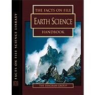 The Facts on File Earth Science Handbook by Diagram Group, 9780816045860