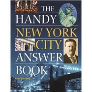 The Handy New York City Answer Book by Barsanti, Chris, 9781578595860