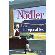 Les Insparables by Stuart Nadler, 9782226325860