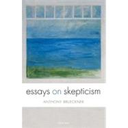 Essays on Skepticism by Brueckner, Anthony, 9780199585861